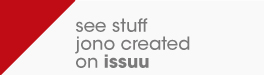 see stuff jono created on issuu